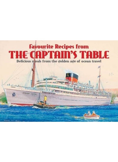 Buy Favourite Recipes from the Captain's Table in UAE