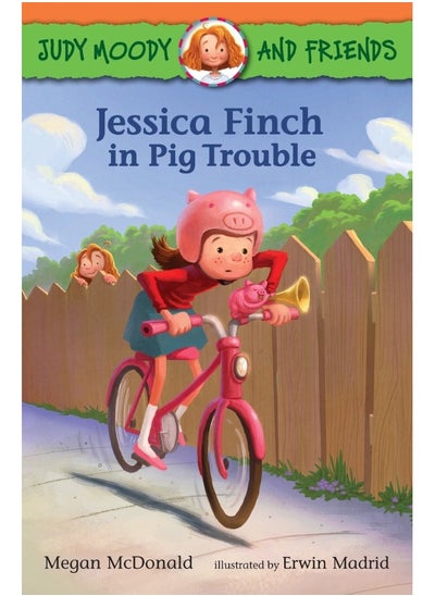 اشتري Judy Moody and Friends: Jessica Finch in Pig Trouble في الامارات