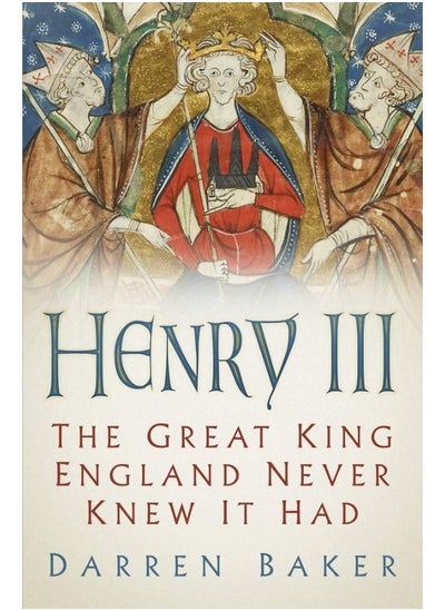 Buy Henry III: The Great King England Never Knew It Had in UAE