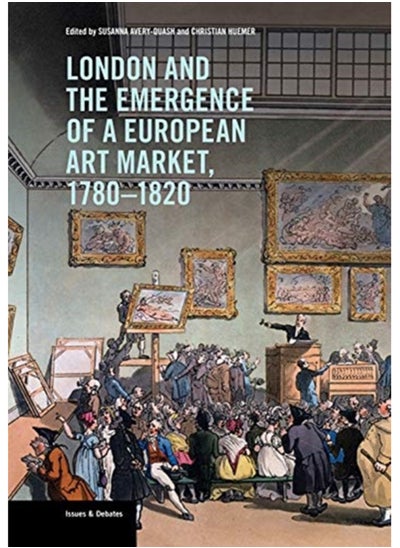 Buy London and the Emergence of a European Art Market, 1780-1820 in Saudi Arabia