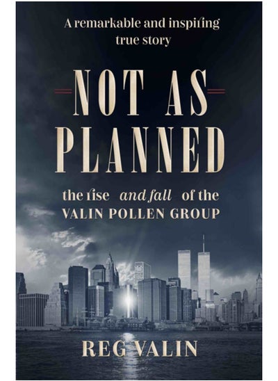 Buy Not As Planned : the rise - and fall - of the Valin Pollen Group in Saudi Arabia