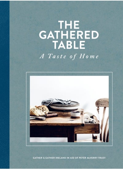 اشتري The Gathered Table : A Taste of Home في السعودية