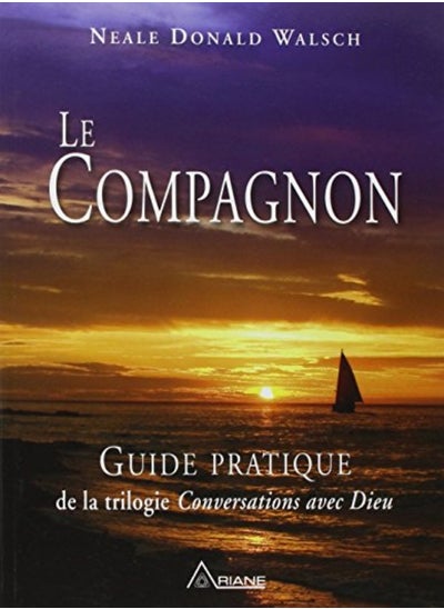 Buy Compagnon (le) - guide pratique de la trilogie "conversations avec dieu" in UAE