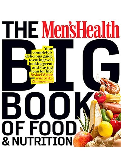 Buy The Men's Health Big Book of Food & Nutrition in UAE