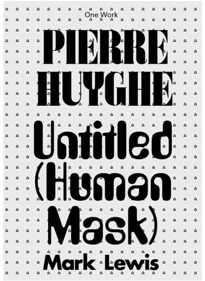 اشتري Pierre Huyghe : Untitled (Human Mask) في السعودية