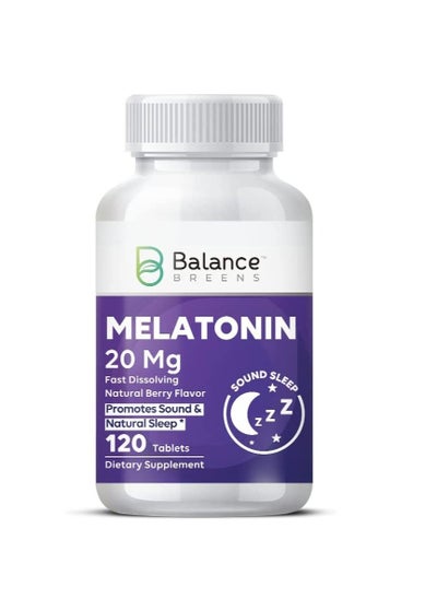 Buy Melatonin 20mg Fast-Dissolve 120 Tablets - Natural Berry Flavor, Non-Habit Forming - Fall Asleep Faster, Stay Asleep Longer, Natural Sleep Aid - Non-GMO, Gluten-Free, Vegan Tablets by Balance Breens in UAE