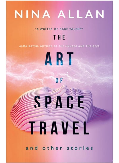 Buy The Art of Space Travel and Other Stories in UAE