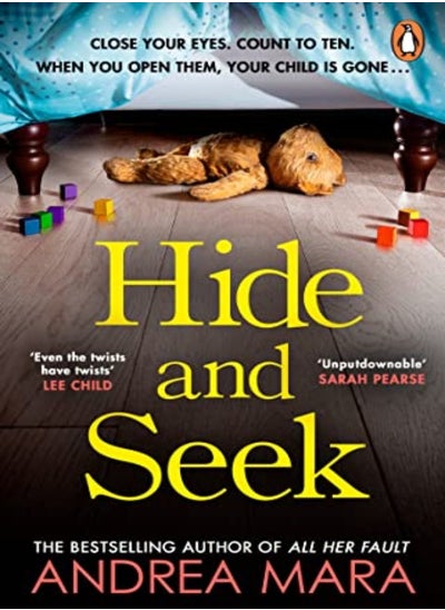 اشتري Hide And Seek The Unmissable New Crime Thriller From The Top Ten Sunday Times Bestselling Author Of by Mara, Andrea Paperback في الامارات