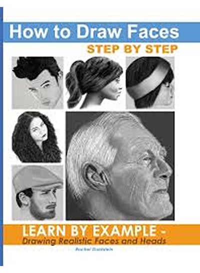 How to Draw Faces Step by Step: Learn by Example - Drawing Realistic ...