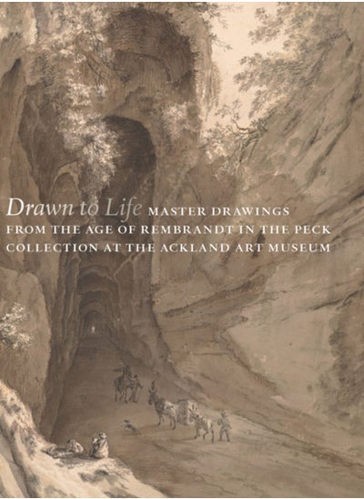 اشتري Drawn to Life : Master Drawings from the Age of Rembrandt in the Peck Collection at the Ackland Art Museum في السعودية