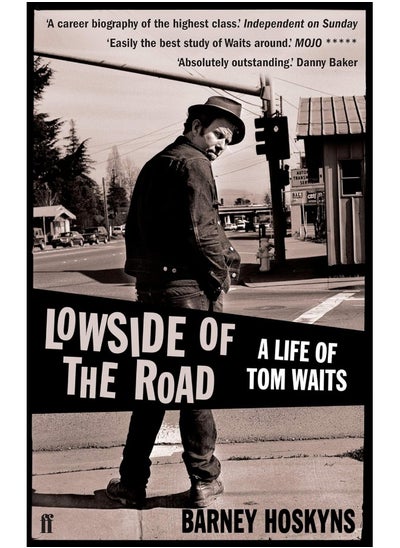 اشتري Lowside of the Road: A Life of Tom Waits في الامارات