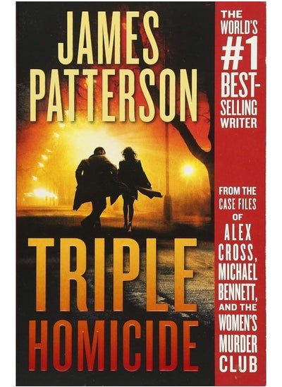 اشتري Triple Homicide: From the Case Files of Alex Cross, Michael Bennett في الامارات