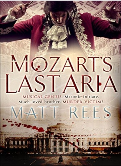 Buy Mozarts Last Aria by Matt Rees Paperback in UAE