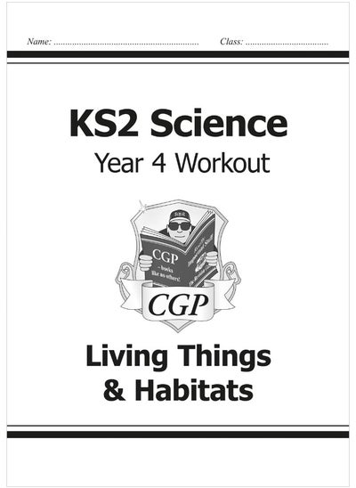 اشتري KS2 Science Year Four Workout: Living Things & Habitats في الامارات