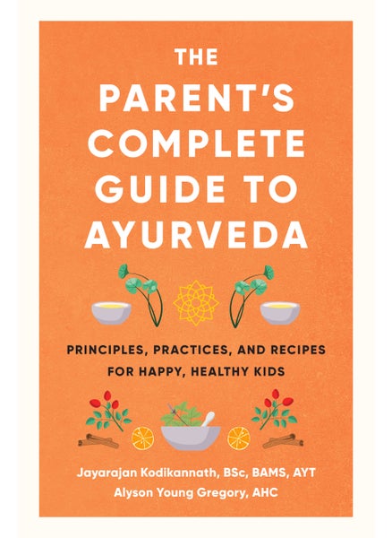 Buy The Parent's Complete Guide to Ayurveda in UAE