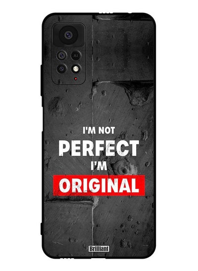 اشتري Protective Case Cover For Xiaomi Redmi Note 11 Pro I Am Not Perfect I Am Original Black/Red/White في السعودية