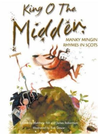 Buy King o the Midden : Manky Mingin Rhymes in Scots in Saudi Arabia