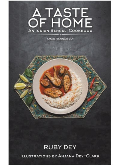 Buy A Taste of Home: An Indian Bengali Cookbook : Amar Rannar Boi in UAE