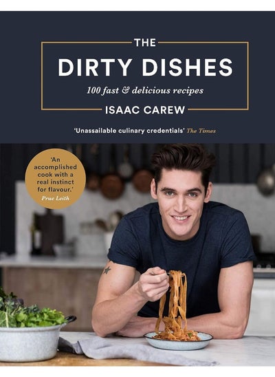 Buy The Dirty Dishes: 100 Fast and Delicious Recipes in UAE