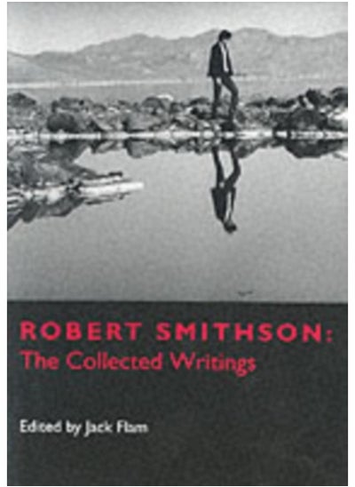 اشتري Robert Smithson : The Collected Writings في الامارات