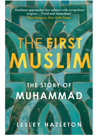 اشتري The First Muslim : The Story of Muhammad في السعودية