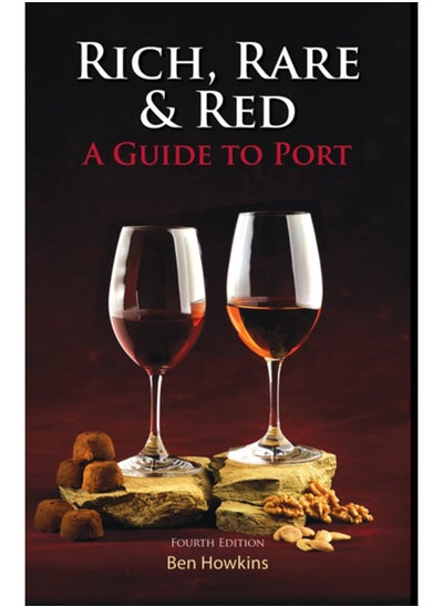 اشتري Rich, Rare & Red : A Guide to Port في الامارات