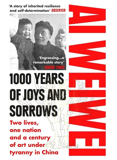 Buy 1000 Years of Joys and Sorrows: Two lives, one nation and a century of art under tyranny in China in UAE