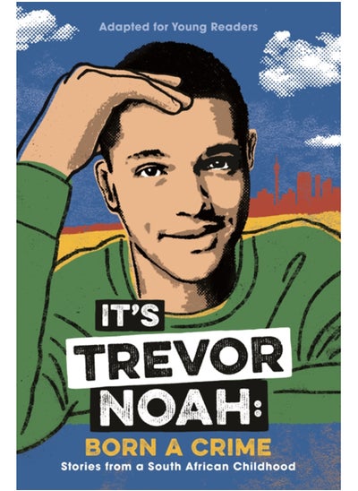 اشتري It's Trevor Noah: Born a Crime : (YA edition) في السعودية