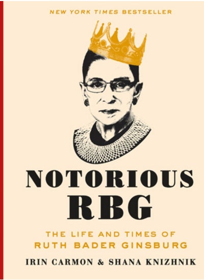 Buy Notorious RBG : The Life and Times of Ruth Bader Ginsburg in Saudi Arabia