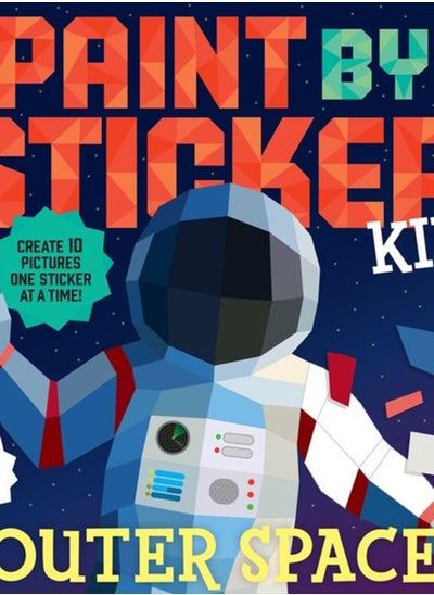 Buy Paint by Sticker Kids: Outer Space : Create 10 Pictures One Sticker at a Time! Includes Glow-in-the-Dark Stickers in UAE