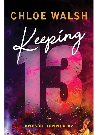 اشتري Keeping 13 (Boys of Tommen, 2) by Chloe Walsh في مصر