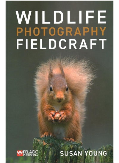 اشتري Wildlife Photography Fieldcraft في الامارات