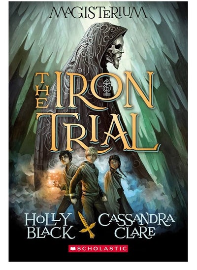 Buy The Iron Trial (Magisterium #1)by Holly Black and Cassandra Clare in Egypt