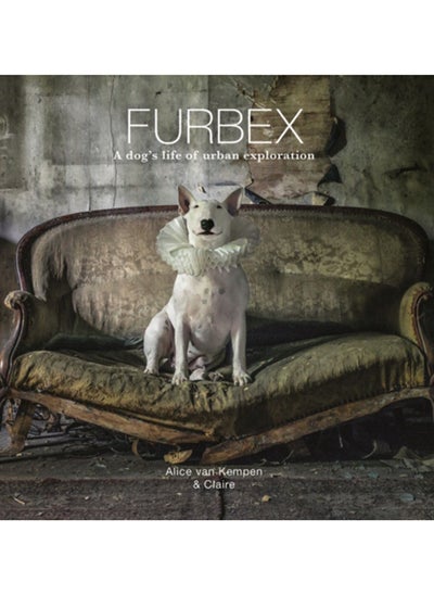 اشتري Furbex : A Dog's Life of Urban Exploration في السعودية