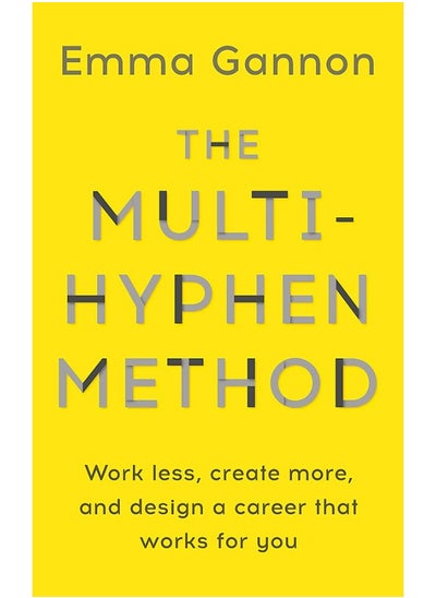 اشتري The Multi-Hyphen Method: The Sunday Times business bestseller في الامارات