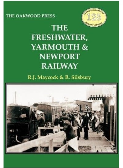 اشتري The Freshwater, Yarmouth & Newport Railway في الامارات