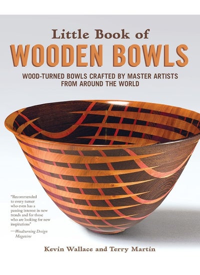 Buy Little Book of Wooden Bowls: Wood-Turned Bowls Crafted by Master Artists from Around the World in UAE