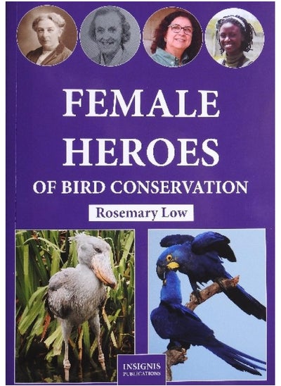 اشتري Female Heroes of Bird Conservation في الامارات