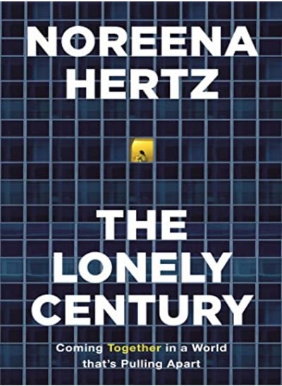 اشتري The Lonely Century A Call To Reconnect في الامارات