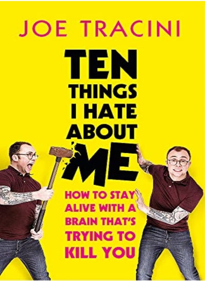 اشتري Ten Things I Hate About Me The Instant Sunday Times Bestseller by Tracini, Joe Hardcover في الامارات