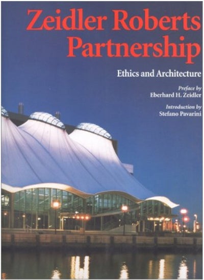 اشتري Zeidler Roberts Partnership: Ethics and Architecture في الامارات