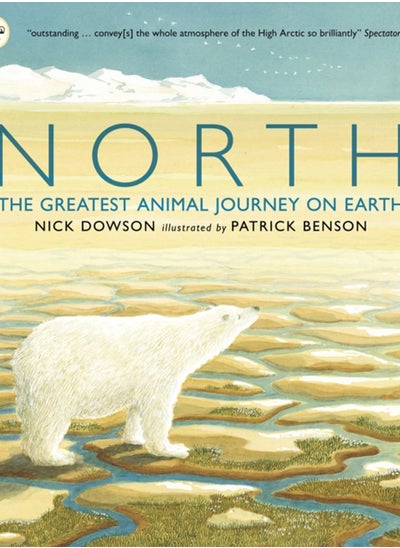 Buy North : The Greatest Animal Journey on Earth in Saudi Arabia