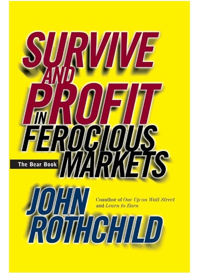 Buy The Bear Book: Survive and Profit in Ferocious Markets in UAE