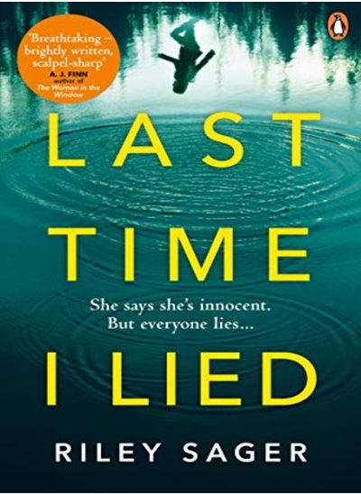 Buy Last Time I Lied The New York Times Bestseller Perfect For Fans Of A J Finns The Woman In The Wi by Sager, Riley Paperback in UAE