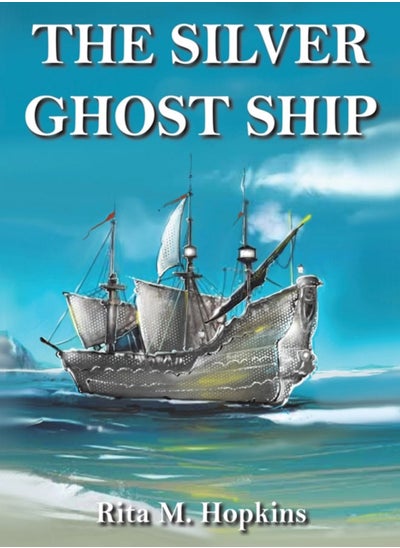 اشتري The Silver Ghost Ship - Hardback في السعودية