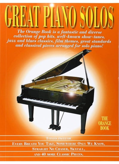 اشتري Great Piano Solos - The Orange Book: A Wonderful Variety of Well-Known Showtunes, Jazz and Blues Classics, Film Themes, Popular Songs ... في الامارات