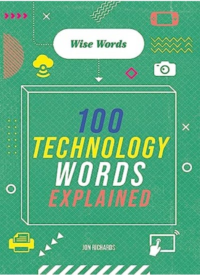 اشتري Wise Words: 100 Technology Words Explained في الامارات