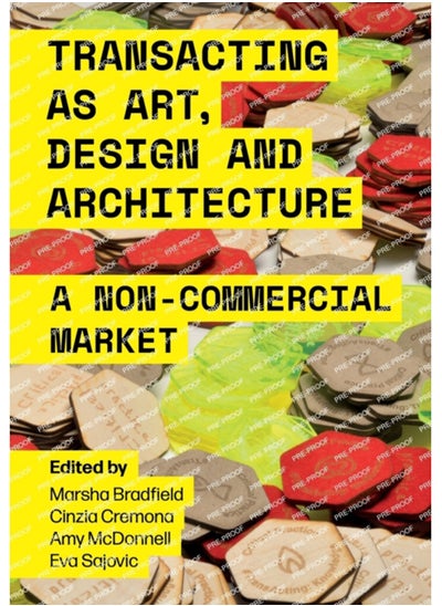 Buy Transacting as Art, Design and Architecture : A Non-Commercial Market in Saudi Arabia