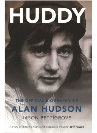 اشتري Huddy : The Official Biography of Alan Hudson في الامارات