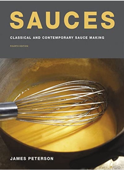 اشتري Sauces: Classical and Contemporary Sauce Making في الامارات